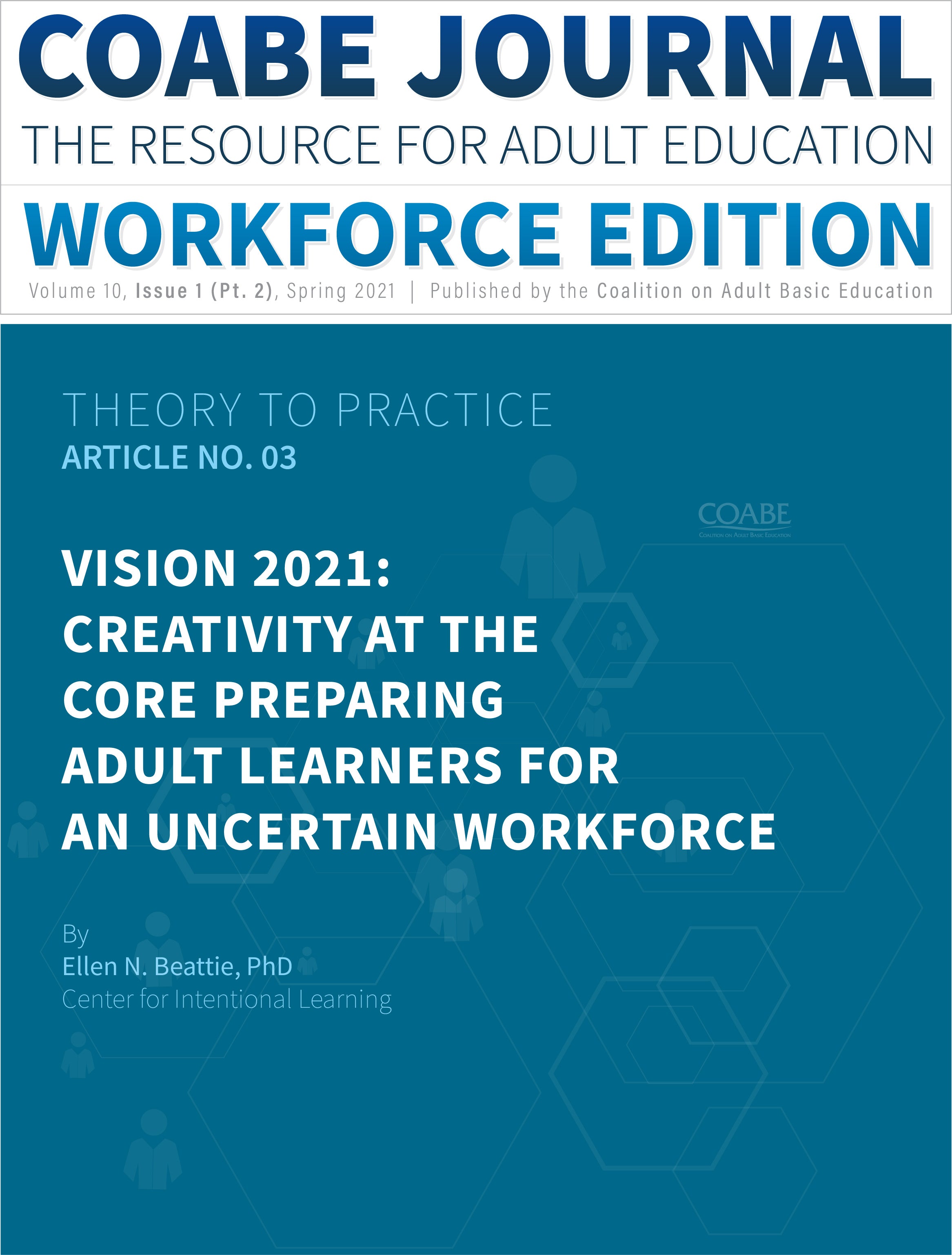 Article 03 :: Vision 2021: Creativity At The Core Preparing Adult Learners For An Uncertain Workforce