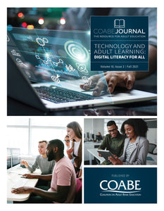 COABE Journal: Technology & Adult Learning: Digital Literacy for All | Volume 10, Issue 2 | Fall 2021